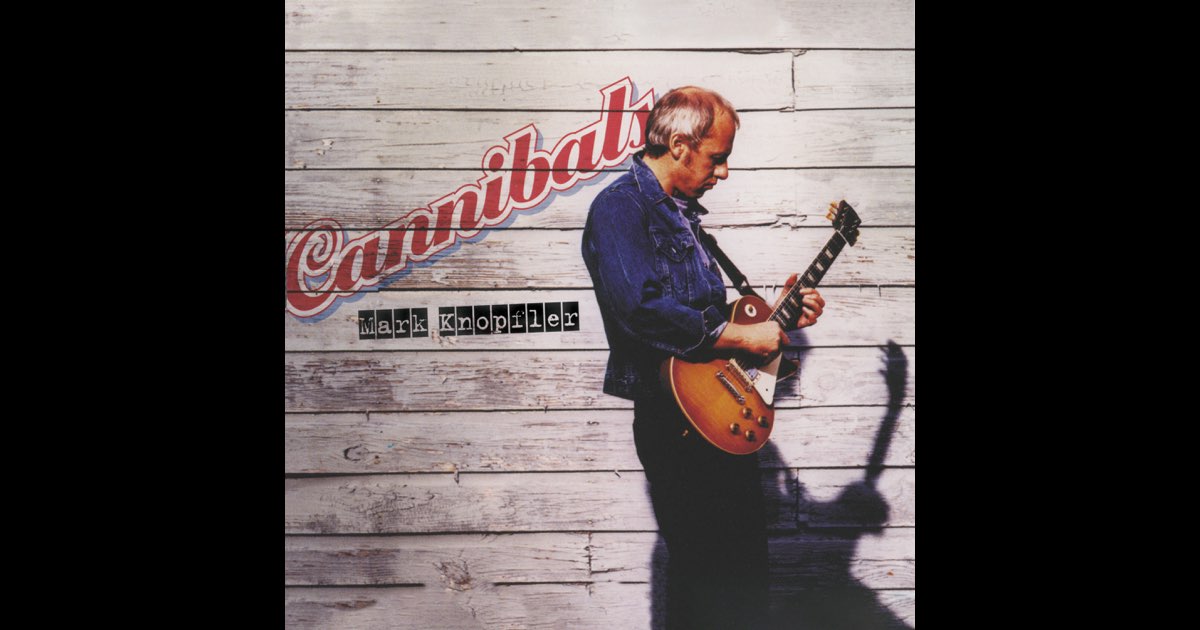 Mark Knopfler Cannibals シングル Cannibals - Single - Album by Mark Knopfler - Apple Music