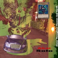 Alone Throughout Heaven and Earth - AKAI SOLO
