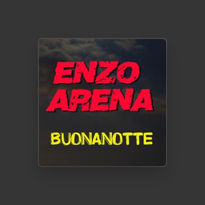 Listen to Enzo Arena, watch music videos, read bio, see tour dates & more!