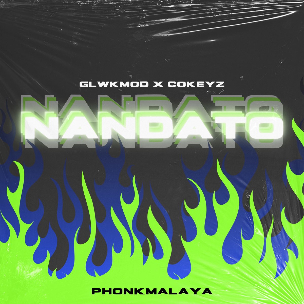 Nandato (feat. Cokeyz) - Single by GLWKMOD on Apple Music