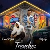 Trenches (feat. Dirty Tay)