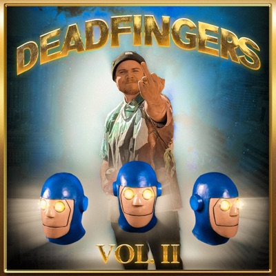 DEADfingers II (feat. Robotfingers & Naveisdead)