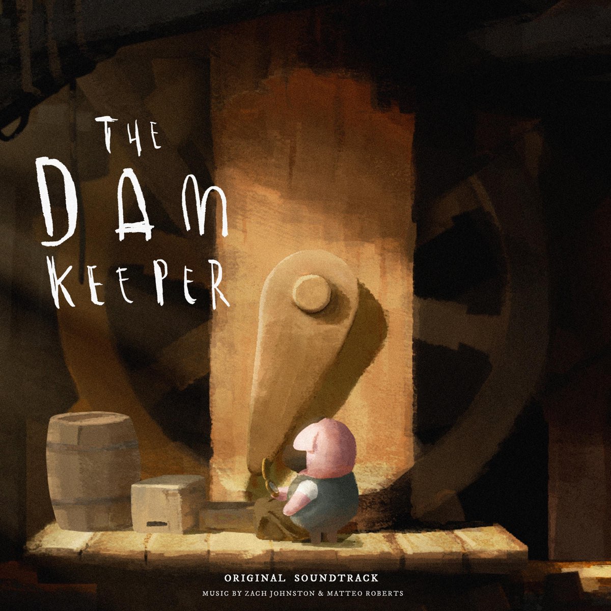 The Dam Keeper (Original Motion Picture Soundtrack) - Album by Pep
