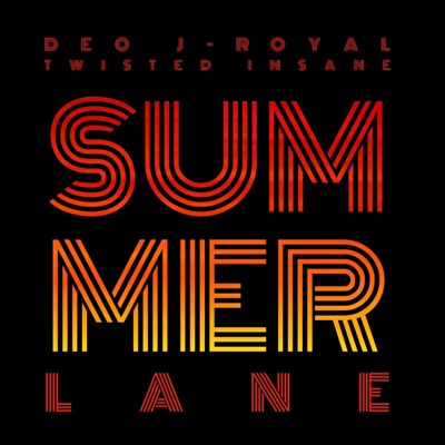 Summer Lane (feat. J-Royal & Twisted Insane) - Single