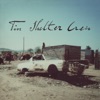 Tin Shelter Crew - EP
