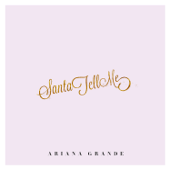 Santa Tell Me - Ariana Grande Cover Art