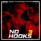 No Hooks 3 (feat. Mar Mar & FlackoDaDon) - Jbadge lyrics