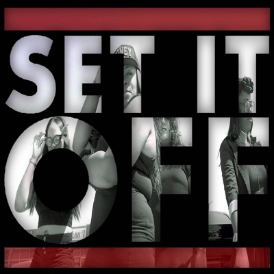 Set It Off (feat. Honey Banks, Teleoso, Amber Bee & Lil Lady) - Single