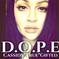 DOPE(Cassidy, True & Gifted) - Single - Kloveronthabeat