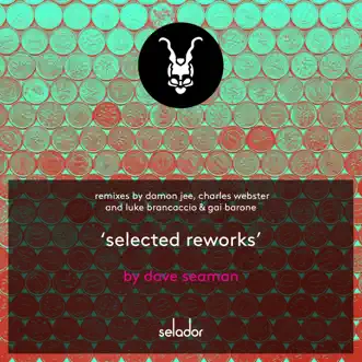 Selected Reworks - Single by Dave Seaman album reviews, ratings, credits