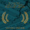 Lohengrin: "Brautchor" (Hochzeitsmarsch) - Gotthilf Fischer & Fischer-Chöre