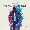 The Way You Groove