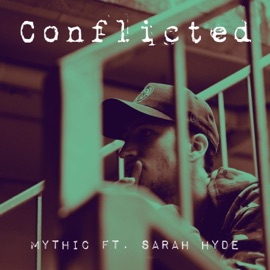 Conflicted (feat. Sarah Hyde) Mythic