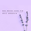 Des rêves sans fin - Single