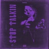 Stop Talkin by Saikz, 01an iTunes Track 1