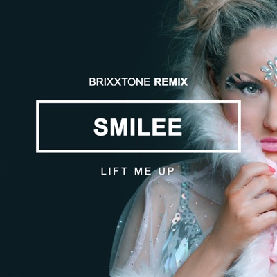 Lift Me Up (Brixxtone Remix) - Single
