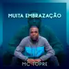 Stream & download Muita Embrazação - Single