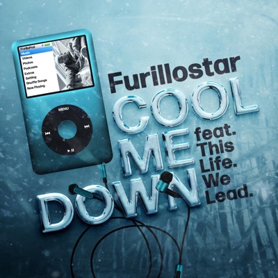 Cool Me Down (feat. This Life. We Lead.) - Single