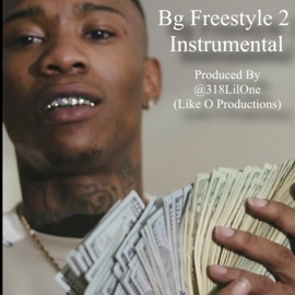 BG Freestyle 2 (Instrumental) Like O Productions