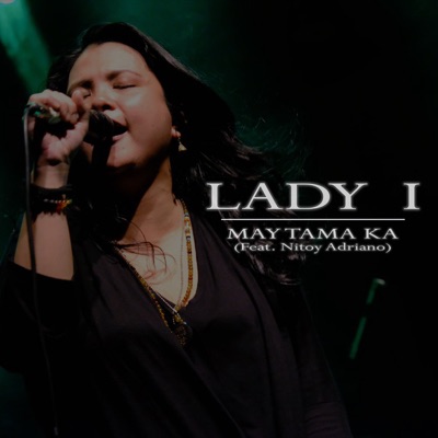 May Tama Ka (2018) [feat. Nitoy Adriano] - Single