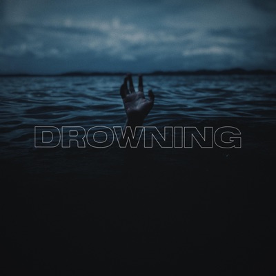 Drowning (feat. James Holland) - Single
