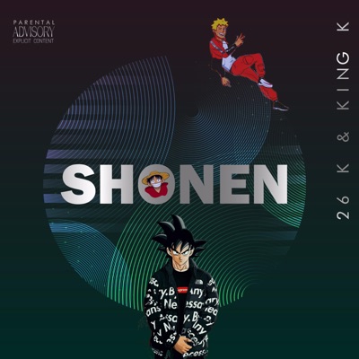 Shonen (feat. King K. & CPrickR) - Single
