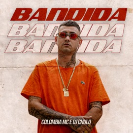 Bandida Colombia MC & Dj Chulo