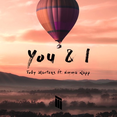 You & I (feat. Emma Rapp) - Single