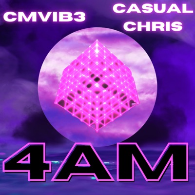 4AM (feat. Casual Chris) - Single