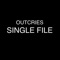 Single File - Outcries lyrics