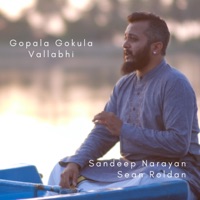 Gopala Gokula (Raga Vallabi Tulasi Dasa) (feat. Sandeep Narayan & Sean Roldan) - Single - MadRasana
