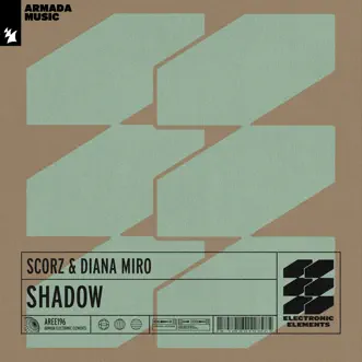 Shadow - Single by Scorz & Diana Miro album reviews, ratings, credits