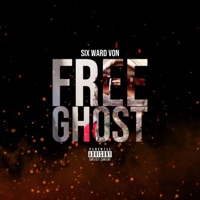 Free Ghost - Single - Six Ward Von