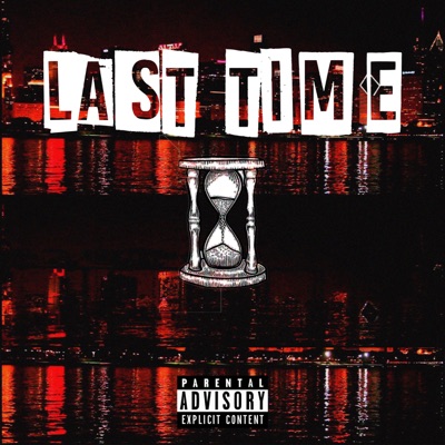 Last Time (feat. Bezzy) - Single