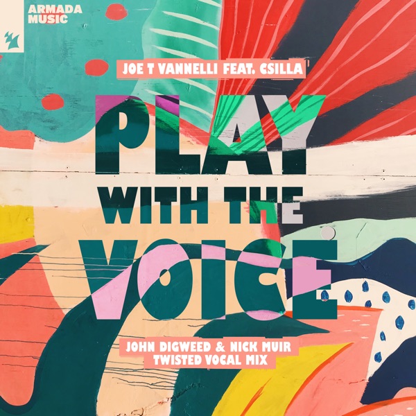 Play with the Voice (feat. Csilla) [John Digweed & Nick Muir Twisted Vocal Mix] - EP