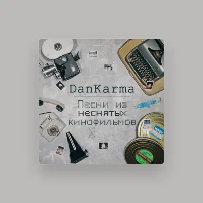 Listen to DanKarma, watch music videos, read bio, see tour dates & more!