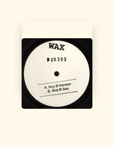 Dengarkan Wax, tonton video musik, baca bio, lihat tanggal tur & lainnya!