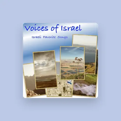 Listen to Voices of Israel, watch music videos, read bio, see tour dates & more!