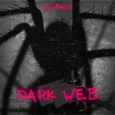 Ascolta 'Dark Web - Single' di Illi Baco