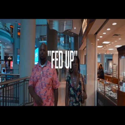 Fed Up (feat. NoTrustt) - Single