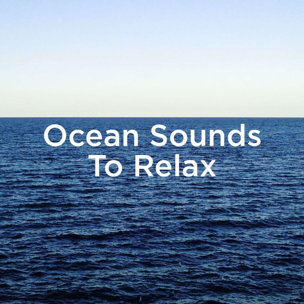 Ocean Sounds to Relax