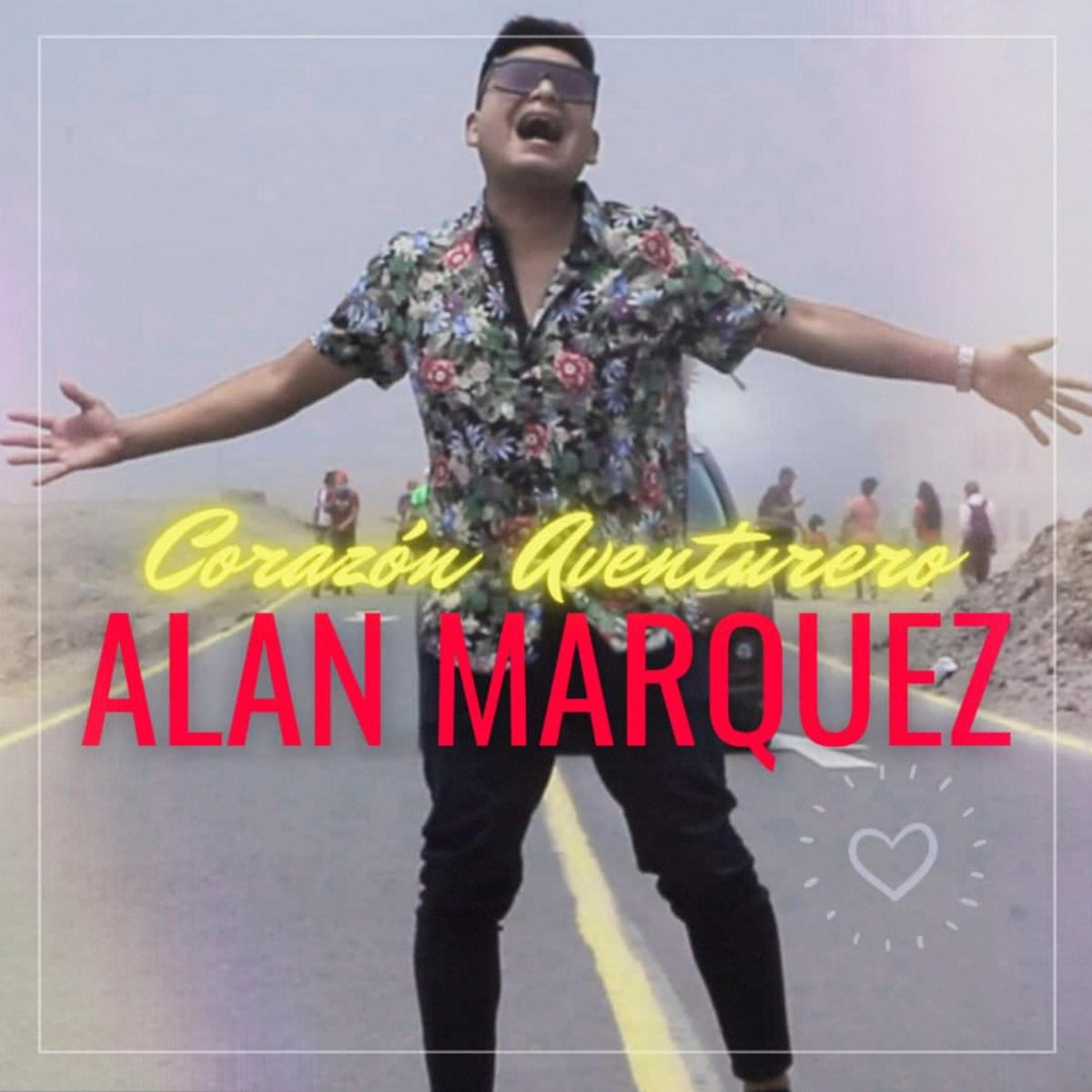 Corazón Aventurero - Single - Album by Alan Marquez - Apple Music