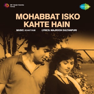 Mohabbat Isko Kahte Hain (Original Motion Picture Soundtrack)