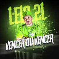 Vencer Ou Vencer - Single - MC Lelo 2L