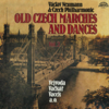 Vacek, Vejvoda, Vačkář: Old Czech Marches and Dances, Vol. 2 - Miroslav Kejmar, Antonín Kettner, Václav Neumann & Czech Philharmonic Orchestra