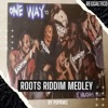 One Way 1.5 Roots Riddim Medley - EP