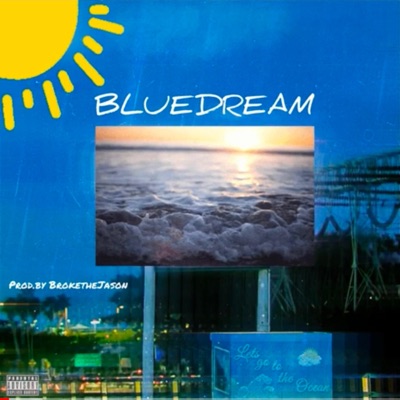 Bluedream - Single