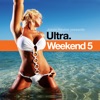 Ultra Weekend 5 (Jason Nevins Presents) [Deluxe Version]