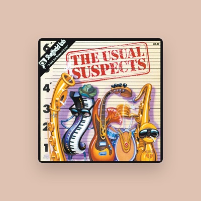 聆聽 Usual Suspects、觀看音樂影片、閱讀小傳、查看巡演日期等！