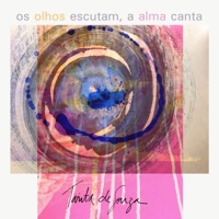 Os olhos escutam, a alma canta - EP - Tarita de Souza